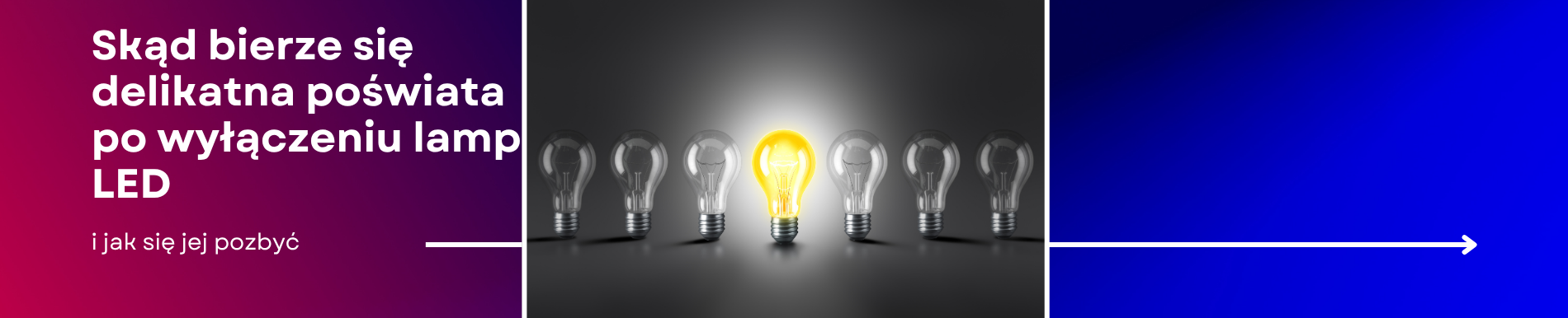 Dlaczego lampy LED dają delikatną poświatę po wyłączeniu