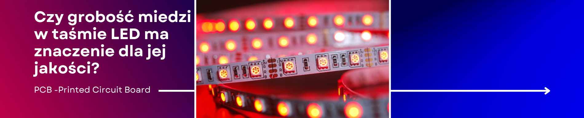 Grubość miedzi na płytce drukowanej w taśmach LED - PCB